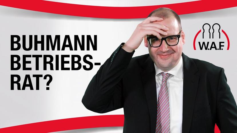 Buhmann Betriebsrat: Ist die Belegschaft noch unser Freund?