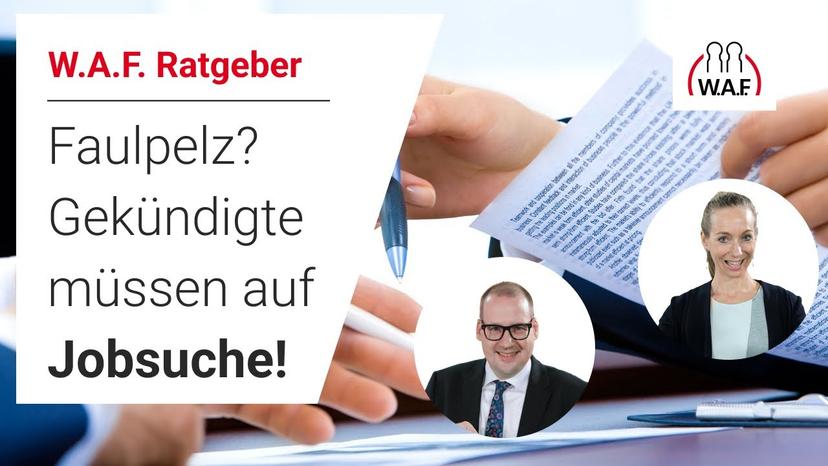 Tod den Faulpelzen? Gekündigte müssen auf Jobsuche!