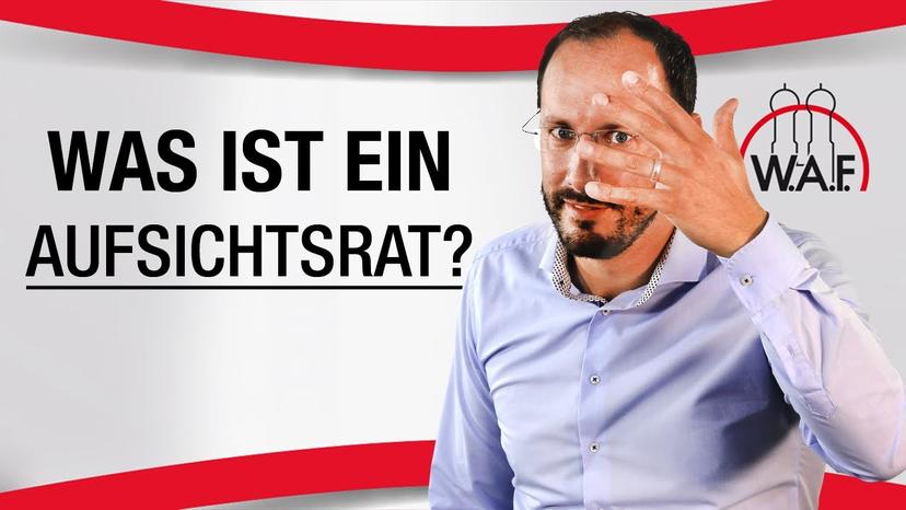 Was ist ein Aufsichtsrat?