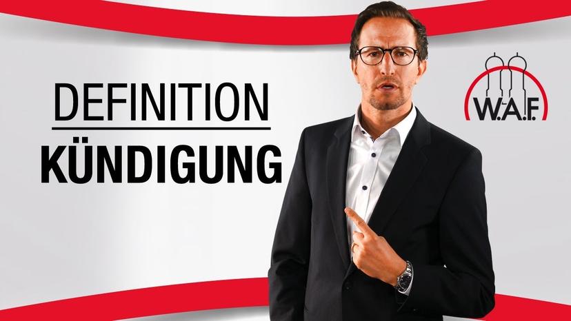 Was ist eine Kündigung? Grundbegriffe der Kündigung einfach erklärt