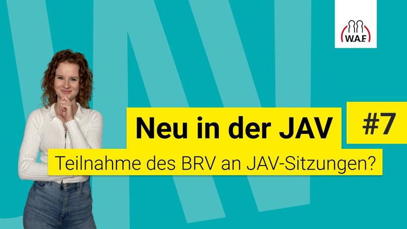 Neu in der JAV #7 Teilnahme des BRV an einer JAV-Sitzung