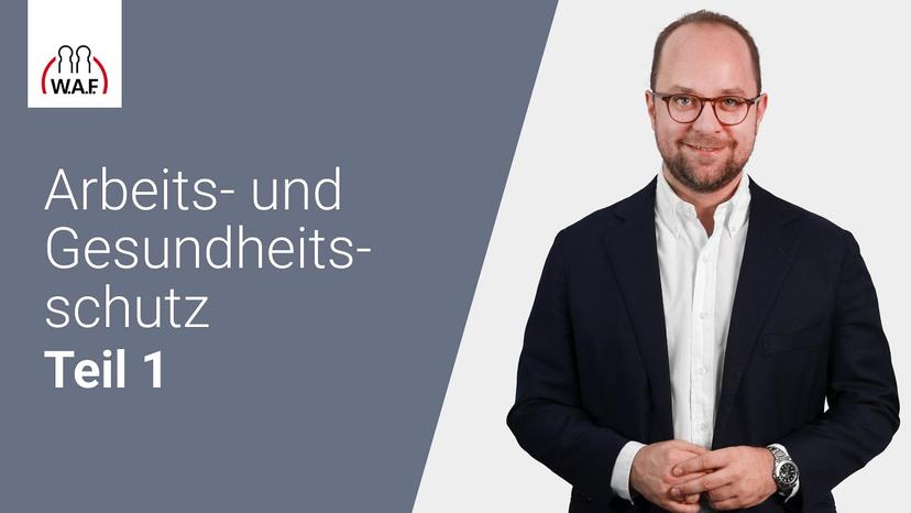Arbeits- und Gesundheitsschutz Teil 1