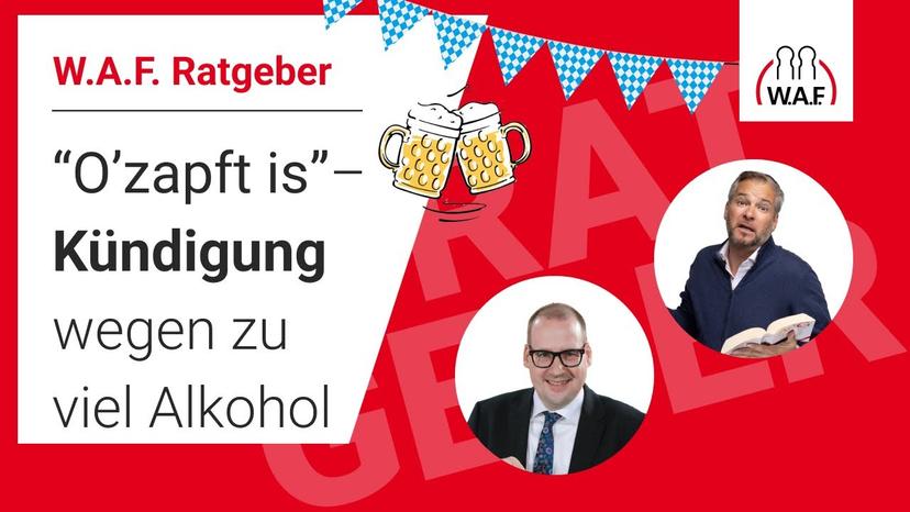 Ein Bier zu viel getrunken - Kündigung?