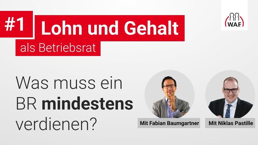 Lohn und Gehalt: Was muss ein BR mindestens verdienen?