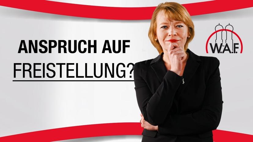 Freistellung auch, wenn Arbeitsleistung unzumutbar?
