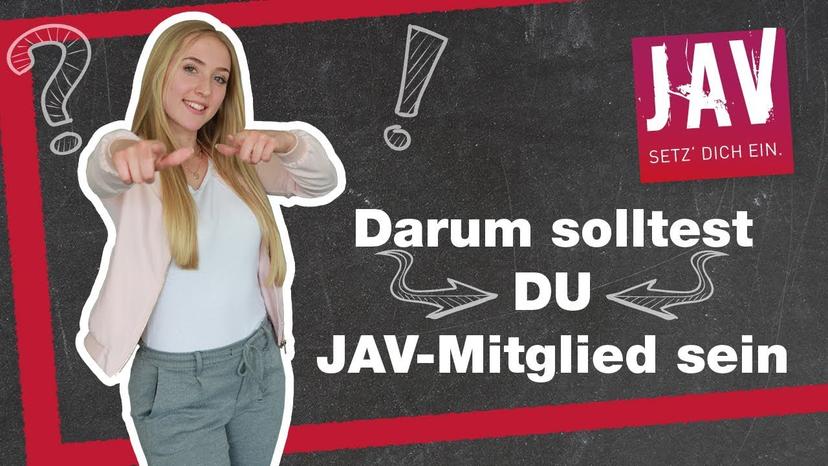 Kandidatur zur JAV - Das sind DEINE Vorteile als JAV-Mitglied