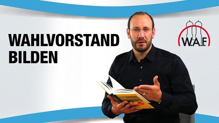 Bildung eines Wahlvorstands - so funktioniert's!