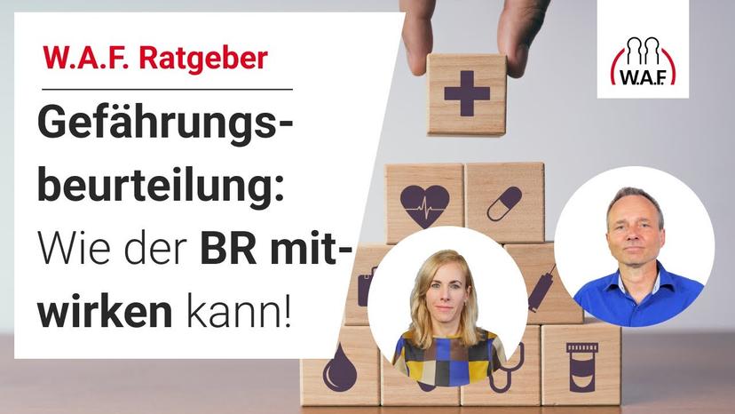 Gefährdungsbeurteilung - wie der Betriebsrat mitwirken kann!