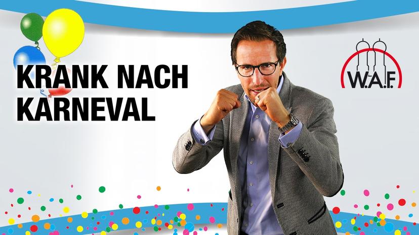 Am 1. Tag nach Karneval/Fasching krank geworden - muss ich trotzdem arbeiten?