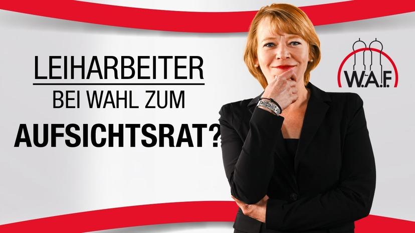 Zählen Leiharbeiter bei der Aufsichtsratswahl mit?