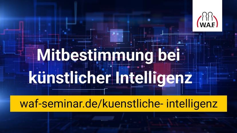 Künstliche Intelligenz: Einsatzgebiete und Mitbestimmung