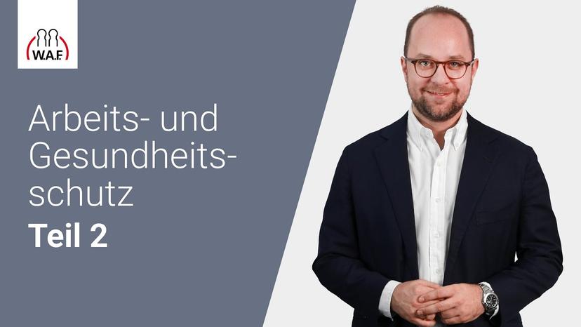 Arbeits- und Gesundheitsschutz Teil 2