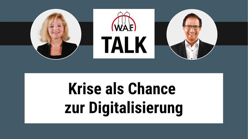 W.A.F. Talk: Erfahrungen und Chancen aus Kurzarbeit und Home-Office