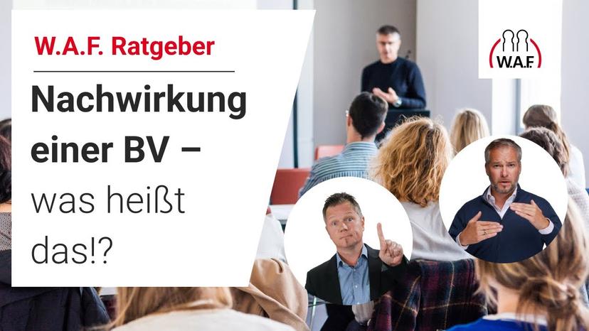 Nachwirkung einer Betriebsvereinbarung – was heißt das!?