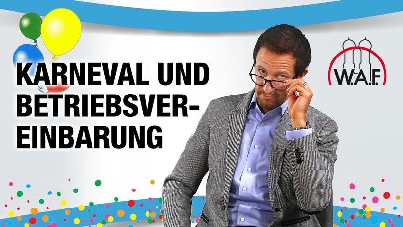 Den Karneval/Fasching in der Betriebsvereinbarung regeln - geht das?