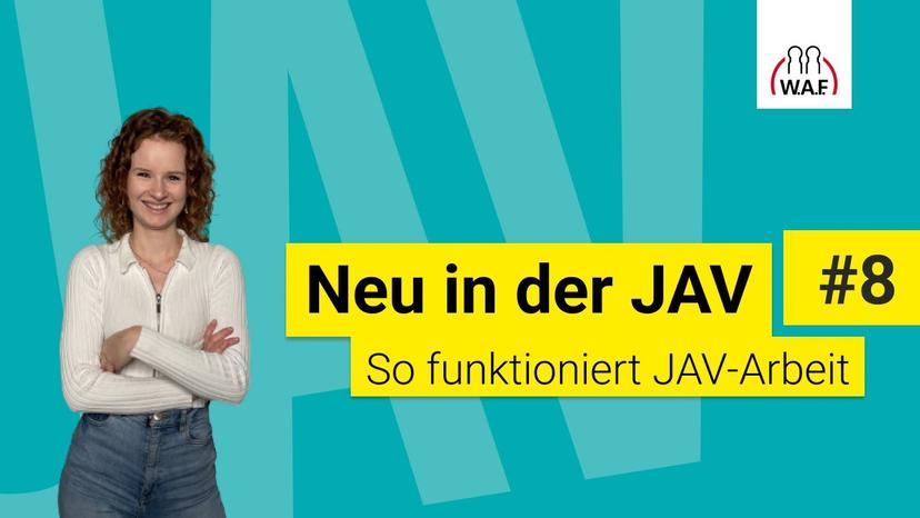 Neu in der JAV #8 So funktioniert JAV-Arbeit