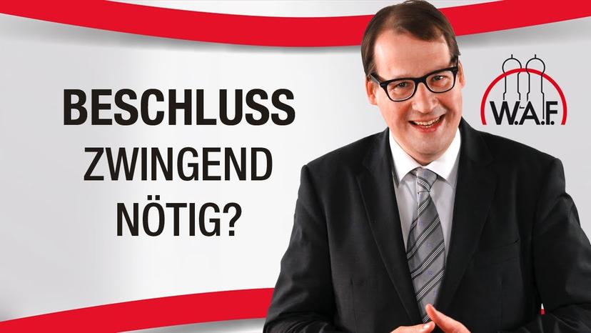 Benötigen wir für jede Handlung des Betriebsrates einen Beschluss?