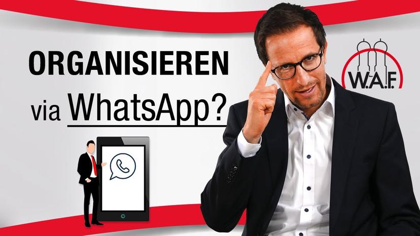 WhatsApp Gruppe für den Betriebsrat: Darf sich der Betriebsrat via WhatsApp organisieren?