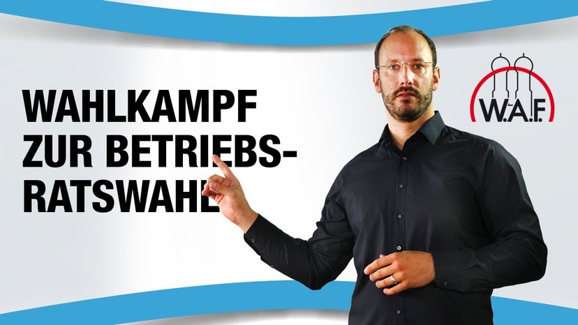 Wahlkampf zur Betriebsratswahl - Geht das?