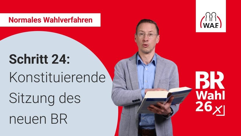 24. Schritt: Konstituierende Sitzung des neuen Betriebsrats