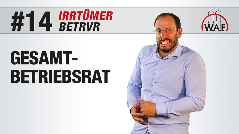 BetrVG Irrtümer #14 - Alles über den Betrieb hinaus ist Sache des Gesamtbetriebsrats