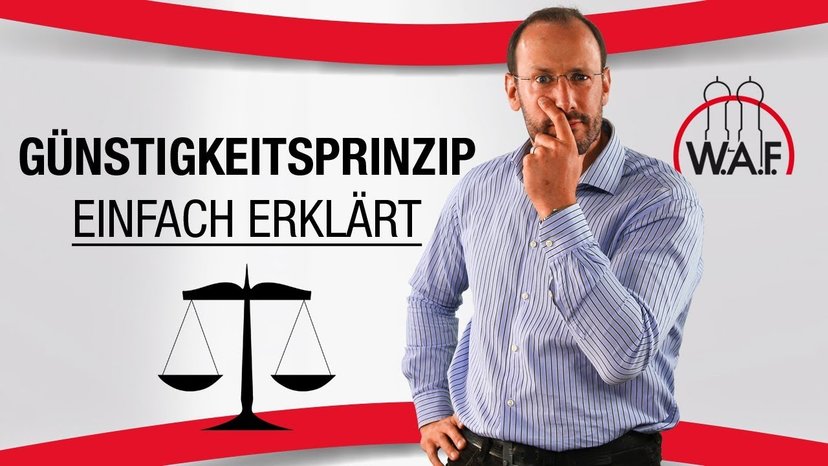 Günstigkeitsprinzip einfach erklärt: Was ist das Günstigkeitsprinzip?