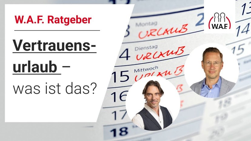 Vertrauensurlaub – was ist das denn?
