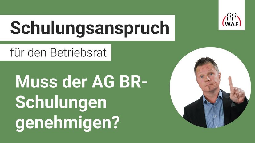 Muss der AG BR-Schulungen genehmigen?