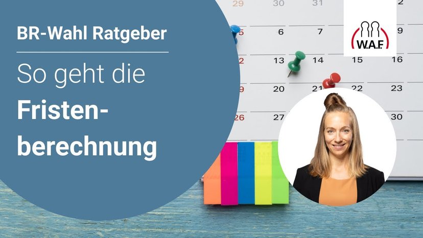 Betriebsratswahl: Fristen berechnen - So geht's