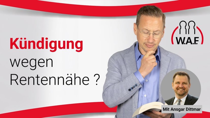 Die Rente naht - damit auch die Kündigung?