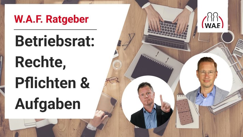 Betriebsrat: Rechte, Pflichten und Aufgaben