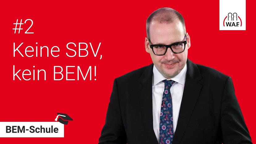 Keine SBV, kein BEM! Warum die SBV ein unterschätzter Player ist | BEM-Schule Folge #2