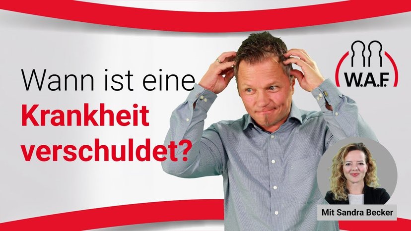 Wann ist eine Arbeitsunfähigkeit verschuldet?