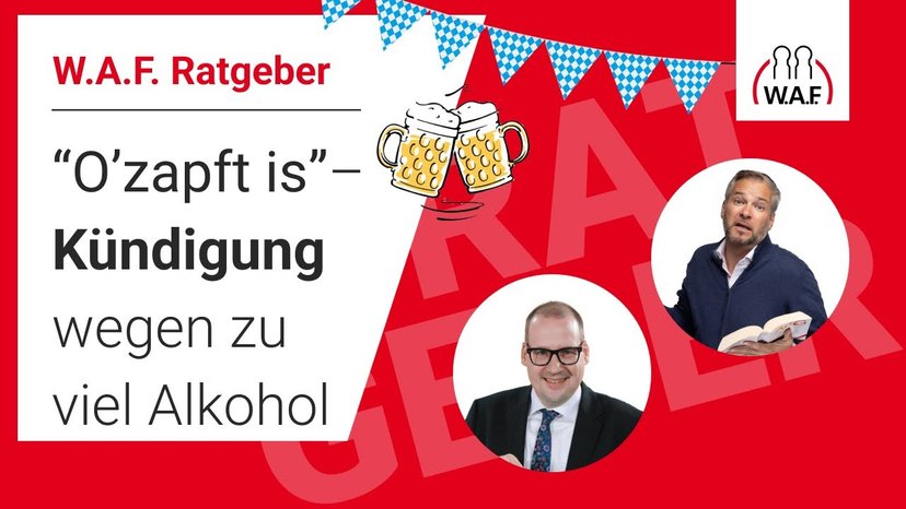 Ein Bier zu viel getrunken - Kündigung?