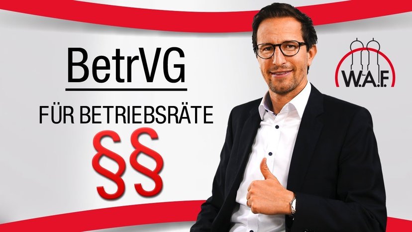 Die wichtigsten §§ der Betriebsverfassung