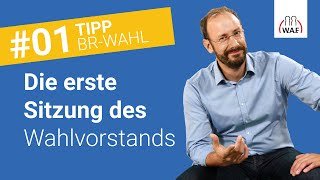 Erste Sitzung des Wahlvorstands: Diese 6 Punkte sind zu klären!