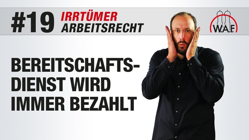 Arbeitsrecht Irrtümer #19 - Bereitschaftsdienst wird immer bezahlt