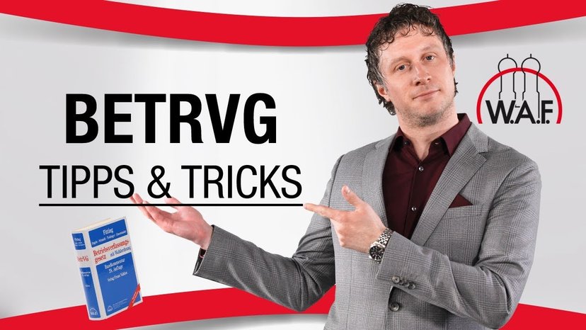 Betriebsverfassungsgesetz (BetrVG): Tipps & Tricks vom Rechtsanwalt