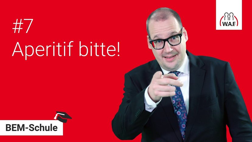 Aperitif, bitte! - Kein BEM ohne Vorgespräch! | BEM-Schule Folge #7