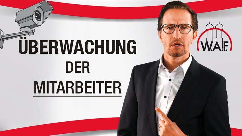 Videoüberwachung der Mitarbeiter - Ist Arbeitnehmerüberwachung erlaubt?