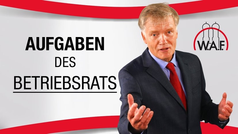 Welche Aufgaben hat ein Betriebsrat? - Die Aufgaben des Betriebsrats