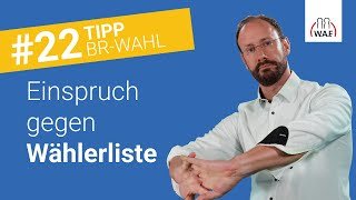 Wie muss der Wahlvorstand mit Einsprüchen gegen die Wählerliste umgehen?