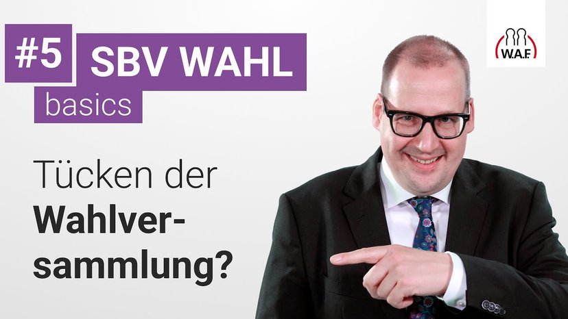 SBV-Wahl: Tücken der Wahlversammlung