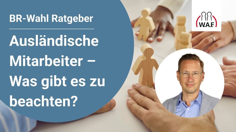Betriebsratswahl: Pflicht bei ausländischen Mitarbeitern erfüllen