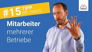 Mitarbeiter in mehreren Betrieben: Wo zuordnen?
