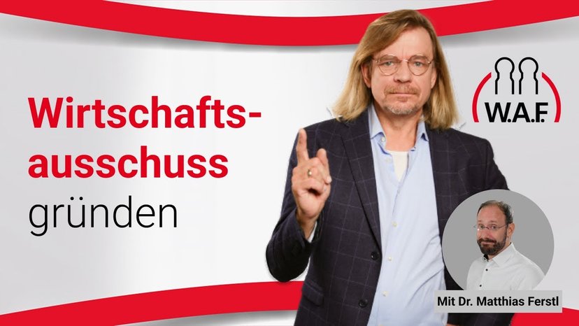 Wann muss ein Wirtschaftsausschuss gebildet werden?