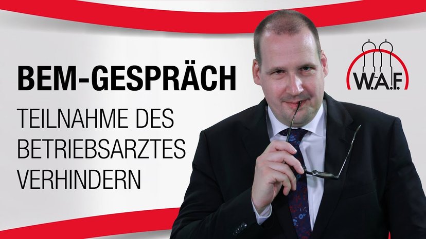 BEM Gespräch: Teilnahme des Betriebsarztes verhindern