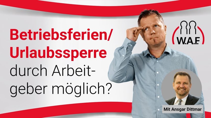 Betriebsferien & Urlaubssperre durch den Arbeitgeber?
