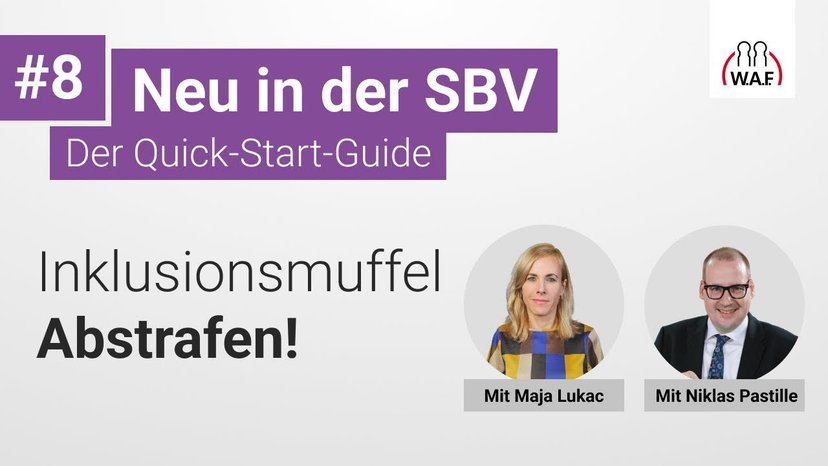 Neu in der SBV: Inklusionsmuffel ABSTRAFEN!