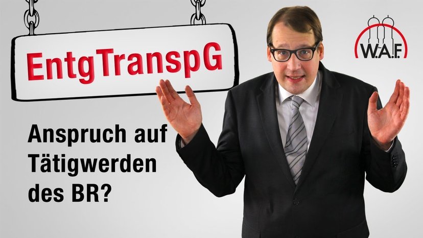 Entgelttransparenzgesetz: Haben Arbeitnehmer Anspruch auf Tätigwerden des Betriebsrats?